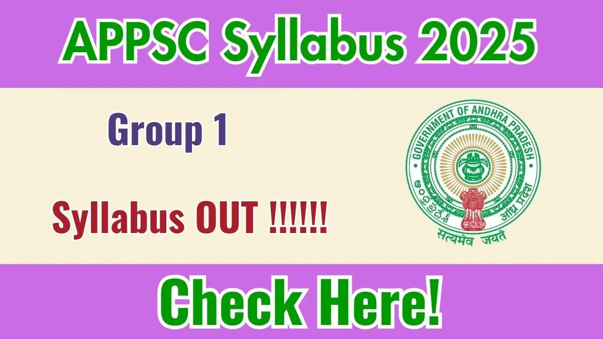 APPSC Group 1 Syllabus 2025 - Download PDF & Exam Pattern