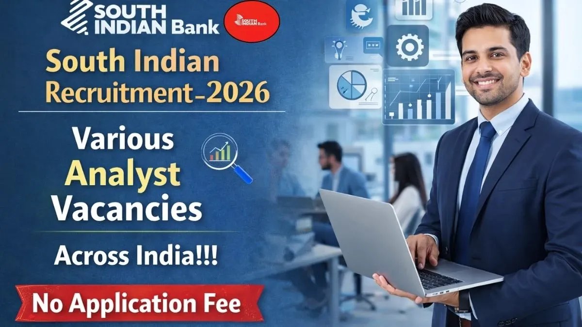 South Indian Bank Recruitment 2026 - Apply Online for Credit Analyst, Lead Analyst and Other Posts