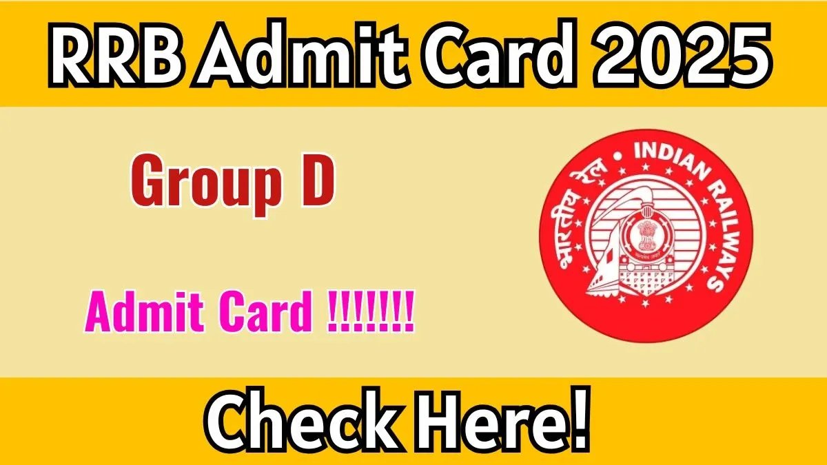 RRB Group D Admit Card 2025 Released – Download Exam Hall Ticket