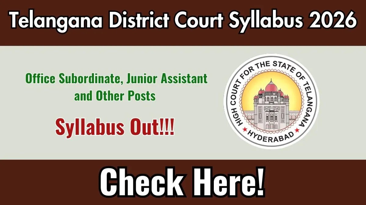 Telangana District Court Office Subordinate Syllabus 2026 - Download PDF & Exam Pattern