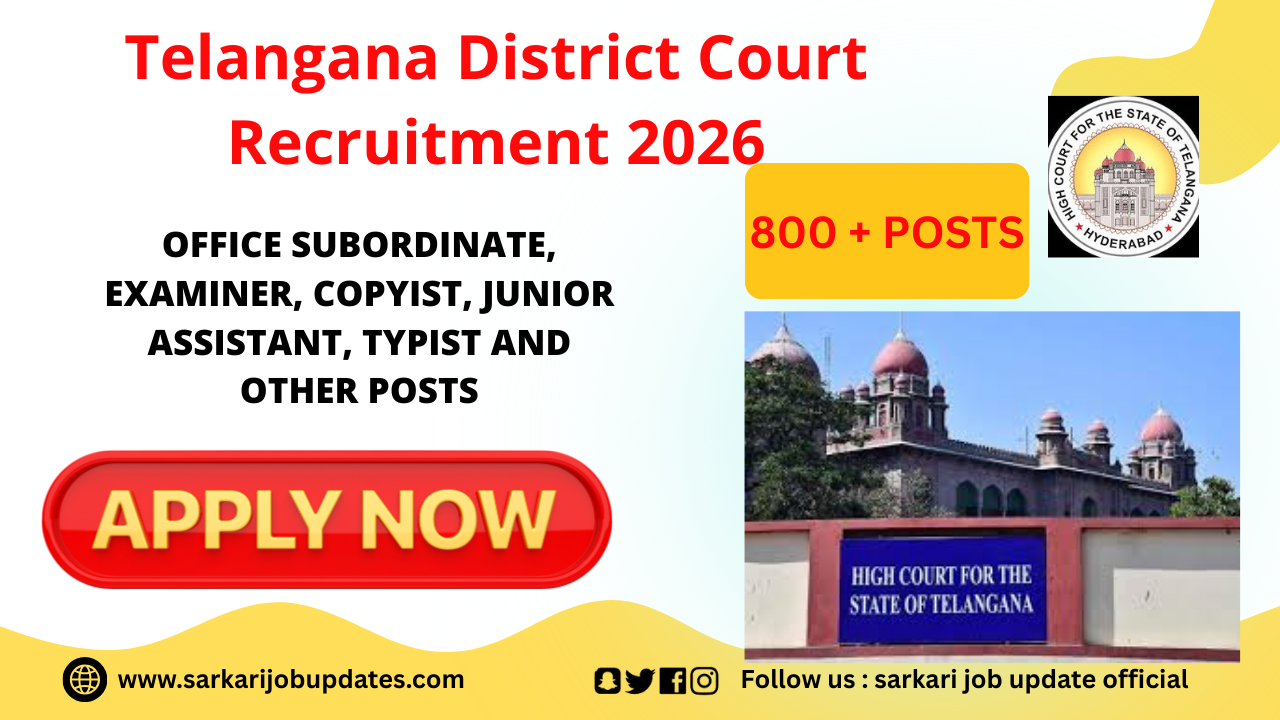 Telangana District Court Recruitment 2026 - Apply Online for 859 Junior Assistant,Examiner, Copyist and Other Posts