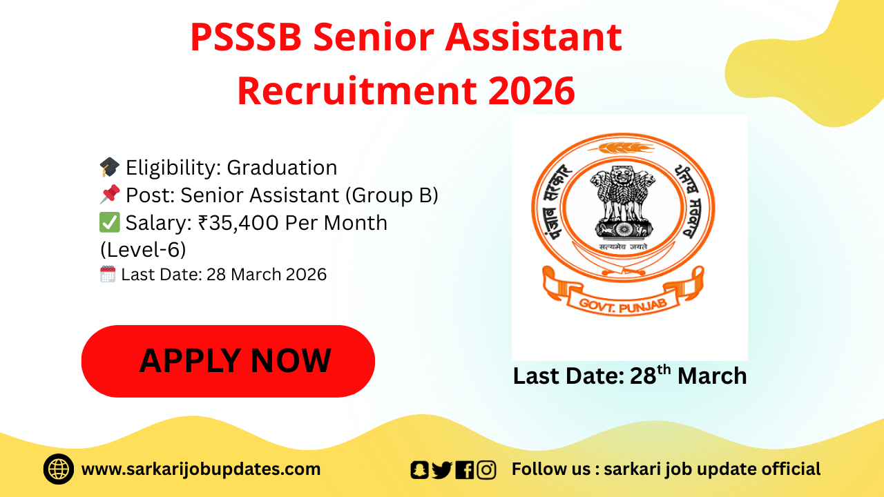 PSSSB Senior Assistant Recruitment 2026: Apply Online for Group B Post, Salary ₹35,400 Per Month
