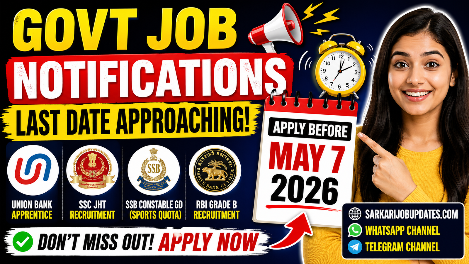 📢 Govt Job Notifications Last Date Approaching (Apply Before May 7, 2026)