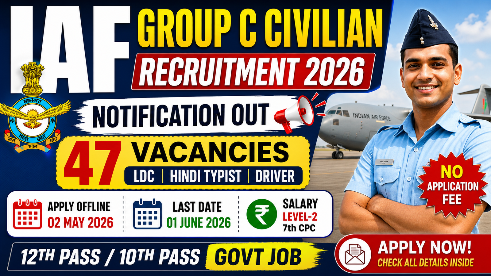 IAF Group C Civilian Recruitment 2026 Notification Out – Apply Offline for 47 LDC, Typist & Driver Posts